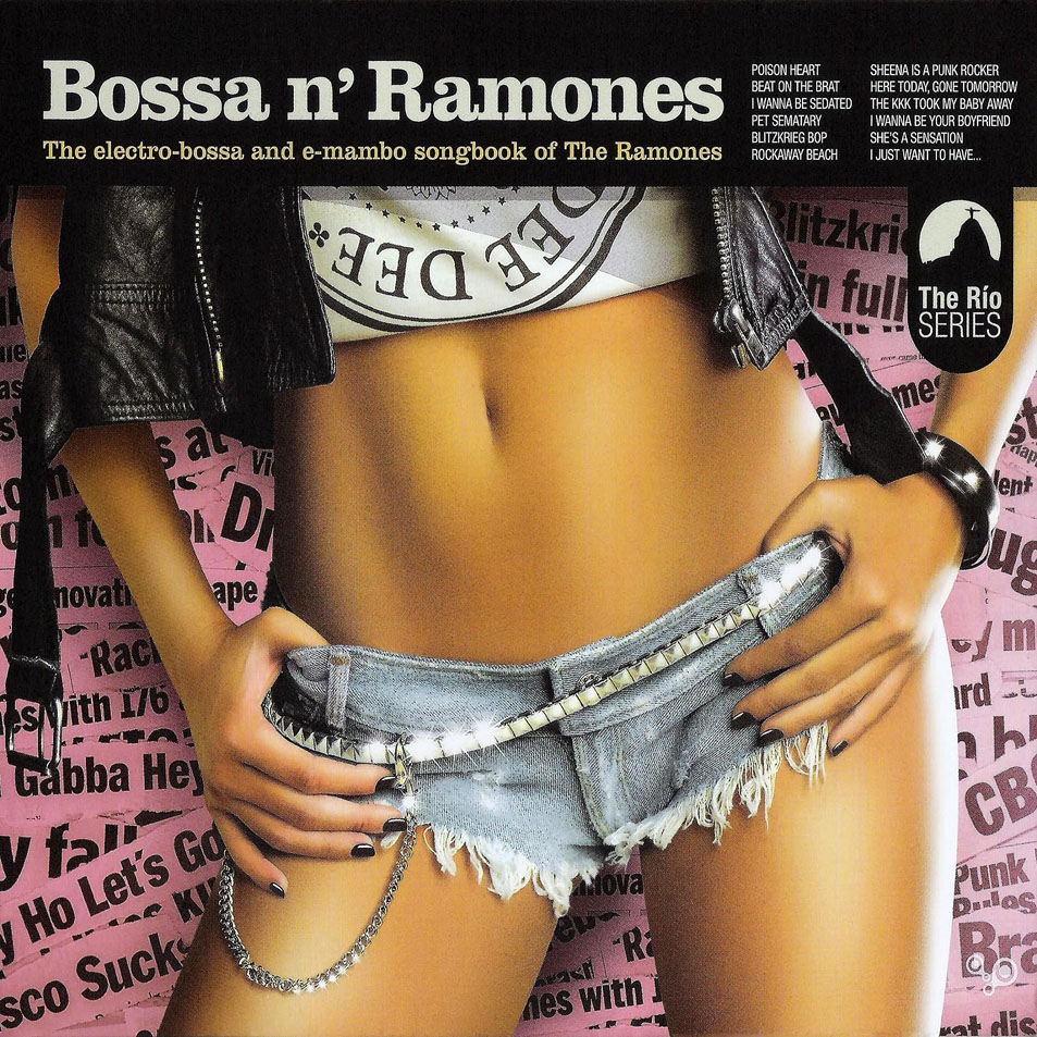 Bossa_N_Ramones_The_Electro-Bossa_And_E-Mambo_Songbook_Of_The_RamonesFrontal.jpg